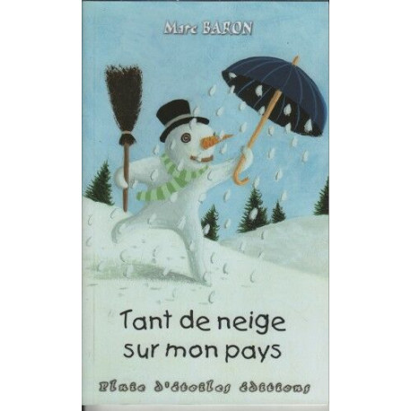 Tant de neige sur mon pays