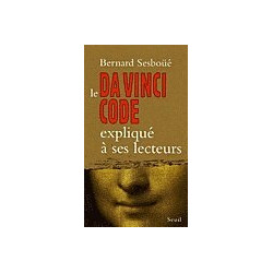 Le Da Vinci Code expliqué à ses lecteurs