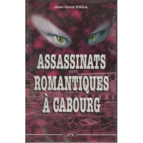 Assassinats romantiques à Cabourg