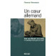 Un coeur allemand : Karl von Wendt (1911-1942) un catholique d'une...