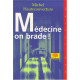 Médecine : on brade