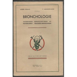 Bronchologie Technique Endoscopique et Pathologie...