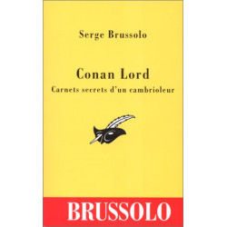 Conan Lord. Carnets secrets d'un cambrioleur