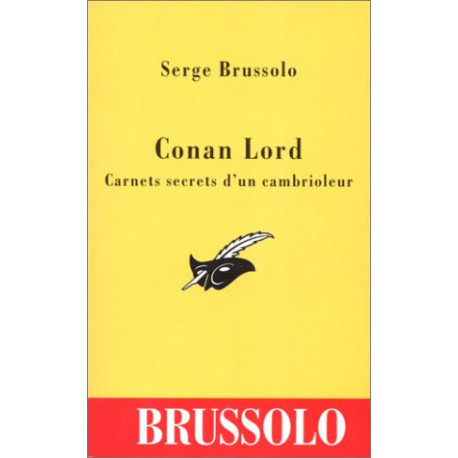 Conan Lord. Carnets secrets d'un cambrioleur