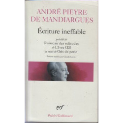 Écriture ineffable/Ruisseau des solitudes/L'Ivre Oeil/Gris de perle