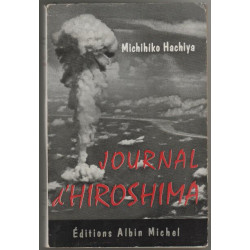 Le Journal d'Hiroshima 4 août - 30 septembre 1945