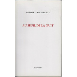 Au seuil de la nuit