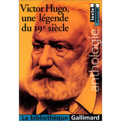 Victor Hugo une légende du 19e siècle