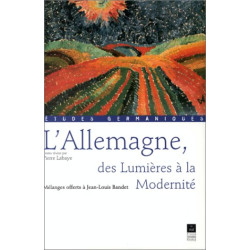 L'Allemagne des Lumières à la Modernité