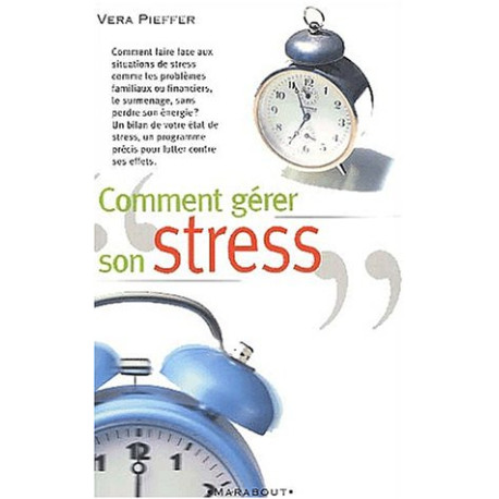 Comment gérer son stress