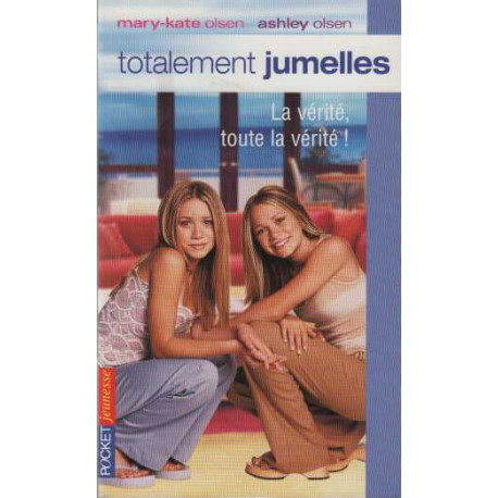 Totalement jumelles tome 5 : La Vérité toute la vérité