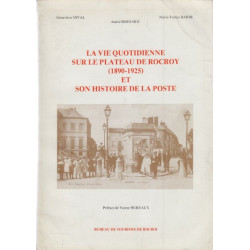 La vie quotidienne sur le plateau de Rocroy (1890-1925) et son...