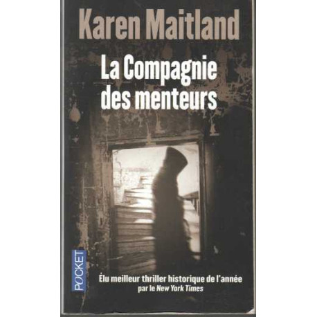 La compagnie des menteurs