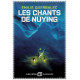 Les Chants de Nuying