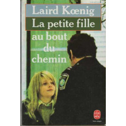 La Petite Fille Au Bout Du Chemin