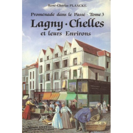 Lagny-Chelles et Leurs Environs