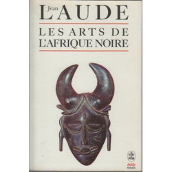 Les arts de l'Afrique noire