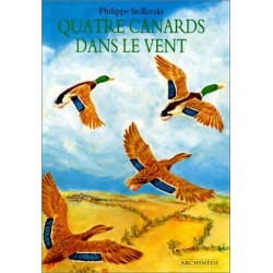 Quatre canards dans le vent