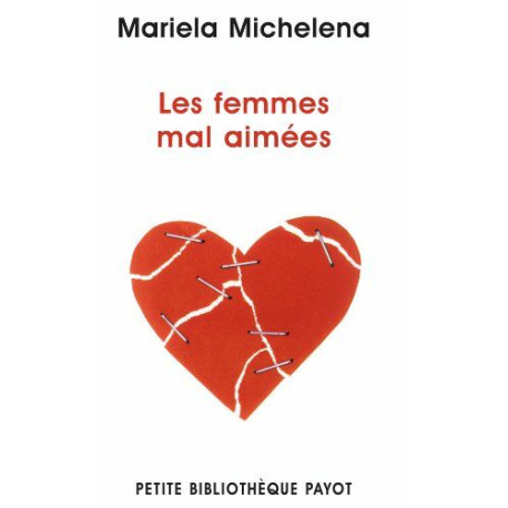 Les femmes mal-aimées