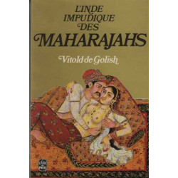 L'Inde impudique des Maharajahs