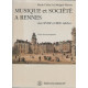 Musique et Société à Rennes aux XVIIIé et XIXè siècles