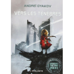 Vers les ténèbres