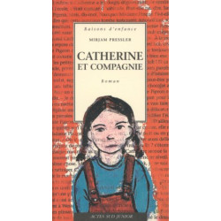 Catherine et compagnie