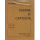 Guerre et captivité : 10 mai 1940-15 avril 1945 souvenirs vécus et...