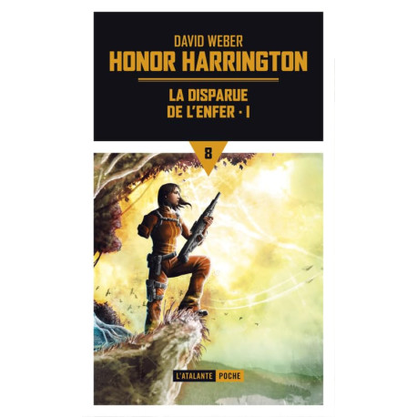 La disparue de l'enfer: HONOR HARRINGTON (1)