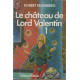 Le chateau de lord valentin tome 1