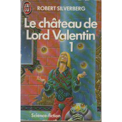 Le chateau de lord valentin tome 1