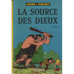 Johan et Pirlouit tome 6 : La source des dieux