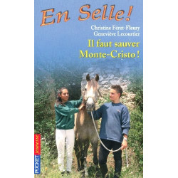 En Selle ! Tome 13 : Il faut sauver Monte-Cristo