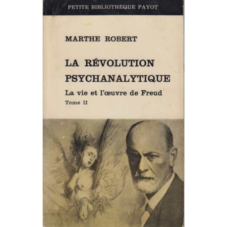 La revolution psychanalytique la vie et l'oeuvre de freud tome 2