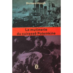 La mutinerie du cuirasse potemkine / 27 juin 1905