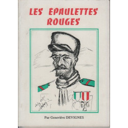 Les Épaulettes rouges : En marge de la grande histoire de la...