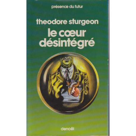 Le coeur desintegre