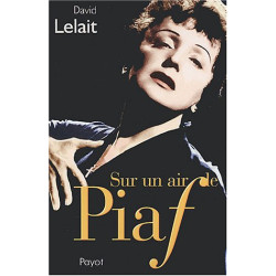 Sur un air de Piaf