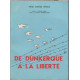 De dunkerque a la liberte