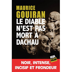 Le diable n'est pas mort à Dachau