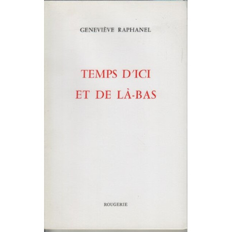 Temps d'ici et de la-bas