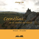 Cornelius...Ou le Combat des dieux