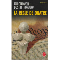 La Règle des Quatre