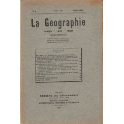 La Geographie numero 1 tome LXI janvier 1934