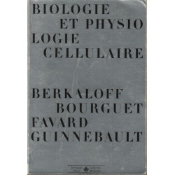 Biologie et physiologie cellulaire