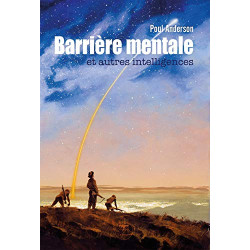 Barrière mentale et autres intelligences