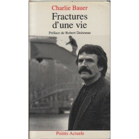 Fractures d'une vie