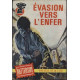 Evasion vers l'enfer