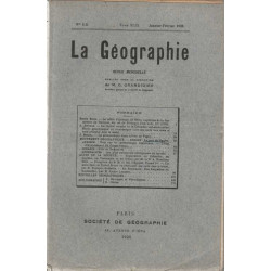 La Geographie numero 1-2 Tome XLIX janvier-fevrier 1928