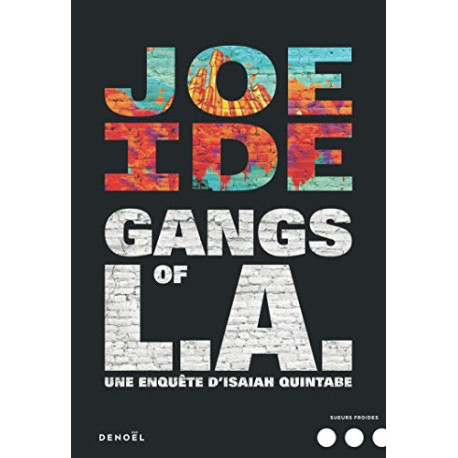 Gangs of L.A.: Une enquête d'Isaiah Quintabe